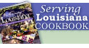 Serving Louisiana Cookbook