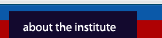About the Institute